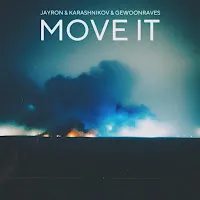 Jayron — Move It Ft Karashnikov & Gewoonraves — обложка